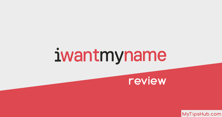 IWantMyName Review