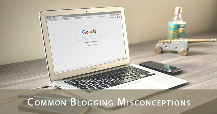 Common Blogging Misconceptions