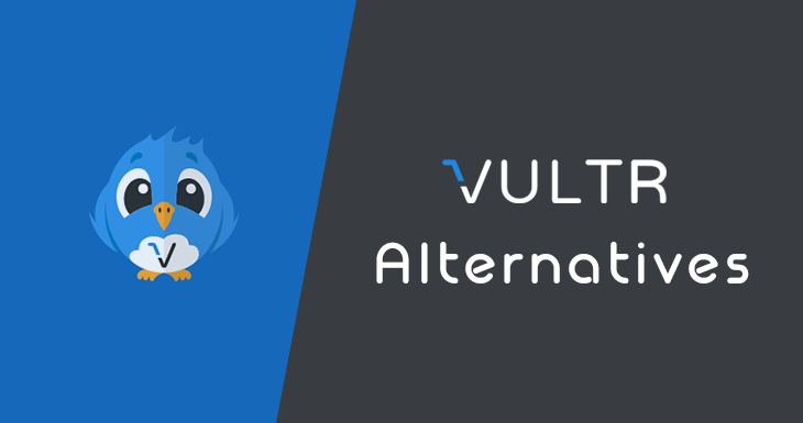 top vultr alternatives